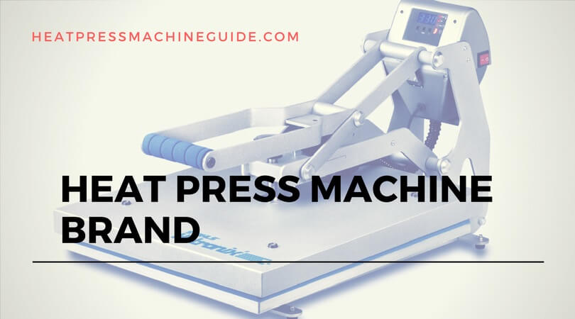 Heat Press Machine Brands