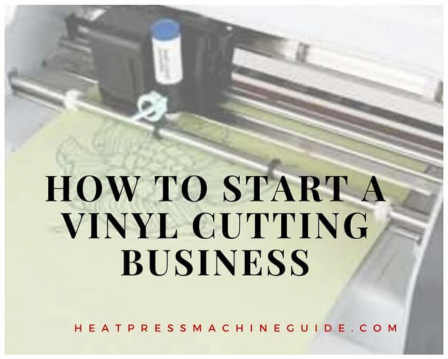 How to Start a Vinyl Cutting Business